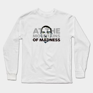 At the mountains of madness Long Sleeve T-Shirt